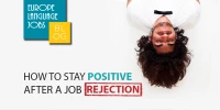 How to Stay Positive After a Job Rejection 